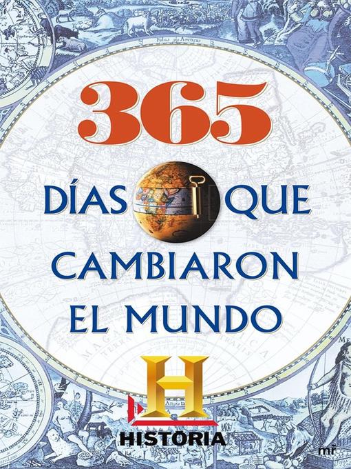 Title details for 365 días que cambiaron el mundo by Historia - Available